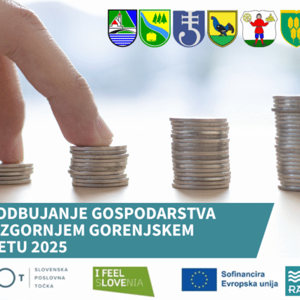 Spodbujanje gospodarstva na Zgornjem Gorenjskem v letu